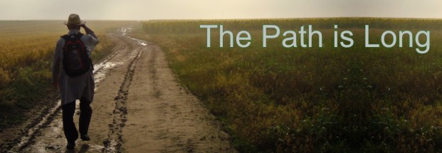 The Path is Long